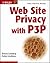 Web Site Privacy with P3P