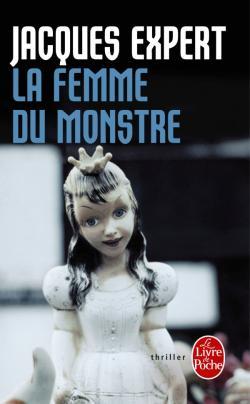 La Femme du monstre (Mass Market Paperback)