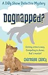Dognapped? by Charmaine Clancy