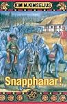 Snapphanar!