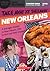 Take Away My Takeaway: New Orleans