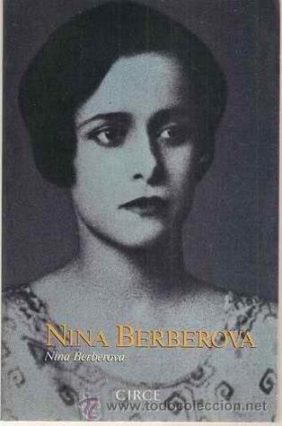 Nina Berberova. El subrayado es mío