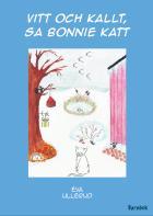 Vitt och kallt, sa Bonnie Katt