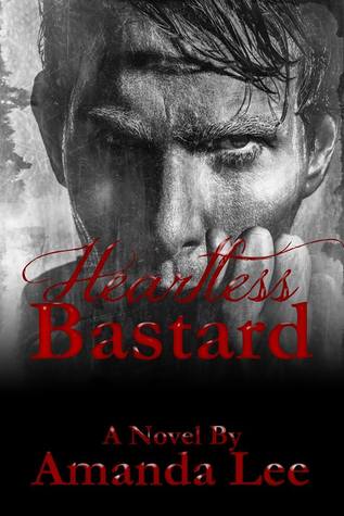 Heartless Bastard (Kindle Edition)