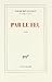 Par le feu by Tahar Ben Jelloun