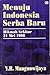 Menuju Indonesia Serba Baru: Hikmah Sekitar 21 Mei 1998