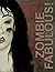 Zombie Fabulous (#1)