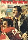 Hockey showdown;: The Canada-Russia hockey series, Hockey showdown;: The Canada-Russia hockey series,