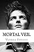 Mortal Veil (The Stone Masters Vampire, #2.5)