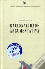 Racionalidade argumentativa (Colecção Argumentos) (Portuguese Edition)