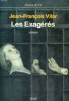 Les exagérés (Paperback)