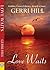 Love Waits by Gerri Hill