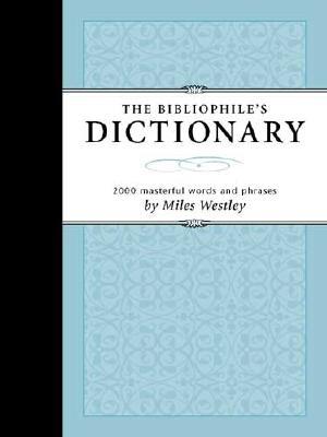 The Bibliophile's Dictionary (Hardcover)