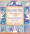 Palmistry: Your Highway to Life