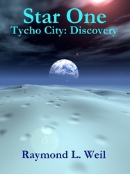 Tycho City: Discovery (Star One, #1)