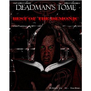 Deadman's Tome: Best of the Demonic (Demonic Tome Limited)