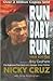 Run Baby Run by Nicky Cruz