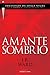 Amante Sombrio by J.R. Ward