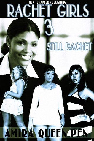 Rachet Girls 3 (Kindle Edition)