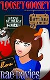 Loosey Goosey (Dusty Deals Mystery #3) Loosey Goosey (Dusty Deals Mystery #3)