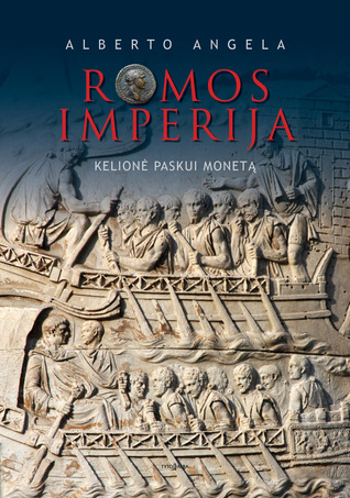 Romos imperija. Kelionė paskui monetą