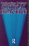 Critical Practice by Catherine Belsey