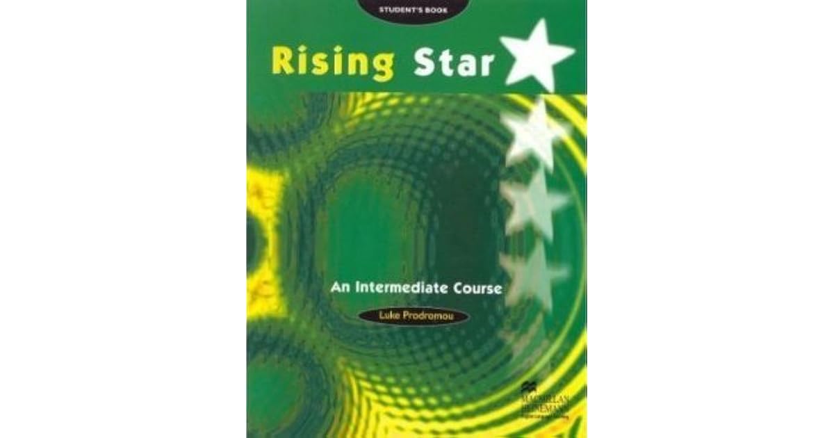 Rising Star: An Intermediate Course Student's Book by Luke Prodromou