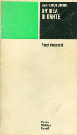 Un'idea di Dante. Saggi danteschi (Paperback)