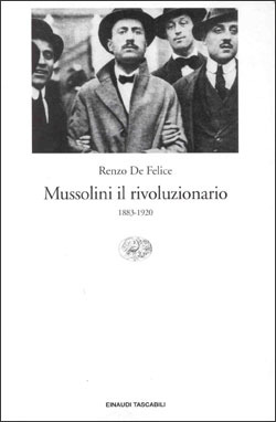 Mussolini il rivoluzionario: 1883-1920 (Paperback)
