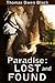 Paradise:  Lost and Found