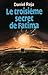 Le Troisième Secret de Fatima