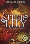 Steel Lily