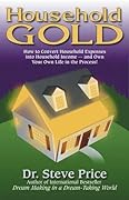Household Gold (How to Convert Household Expenses into Household Income)