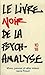 Le livre noir de la psychan...