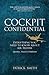 Cockpit Confidential by Patrick  Smith