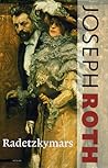 Radetzkymars by Joseph Roth