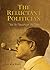 The Reluctant Politician by Ooi Kee Beng