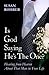 Is God saying He's the One?...