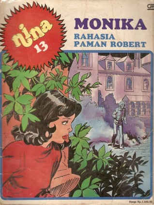 Monika Rahasia Paman Robert (Nina, #13)