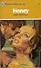 Honey (Harlequin Romance, #...
