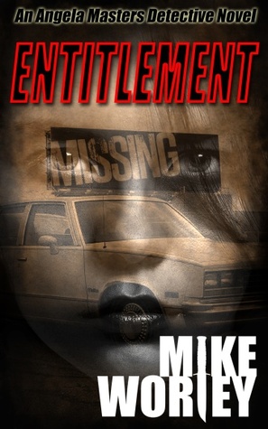 Entitlement  (An Angela Masters Detective Novel)