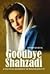Goodbye Shahzadi: A Politic...