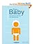 Das Baby: Inbetriebnahme, Wartung und Instandhaltung