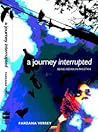 A Journey Interru...