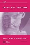 Leven met autisme by Martine F. Delfos