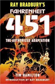 Ray Bradbury's Fahrenheit 451: The Authorized Adaptation