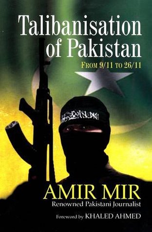 Talibanization of Pakistan: From 9/11 to 26/11
