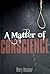 A Matter of Conscience