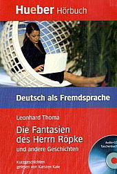 Die Fantasien des Herrn Röpke und andere Geschichten