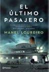 El último pasajero by Manel Loureiro